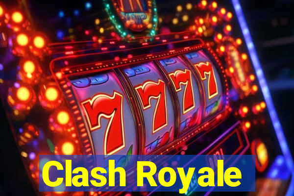 Clash Royale